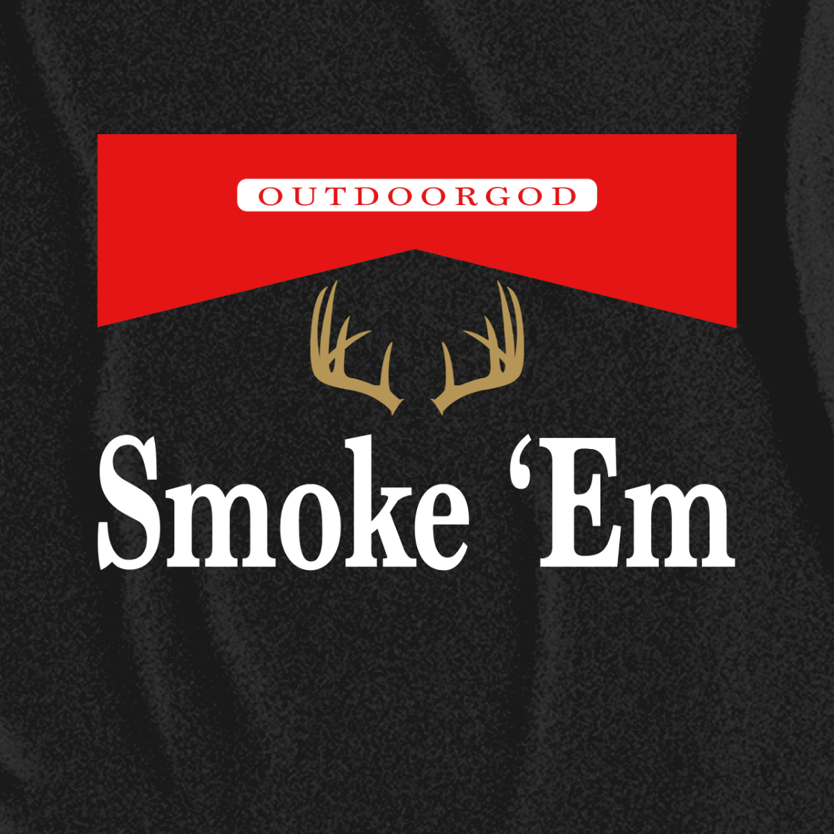 Smoke 'Em - Red